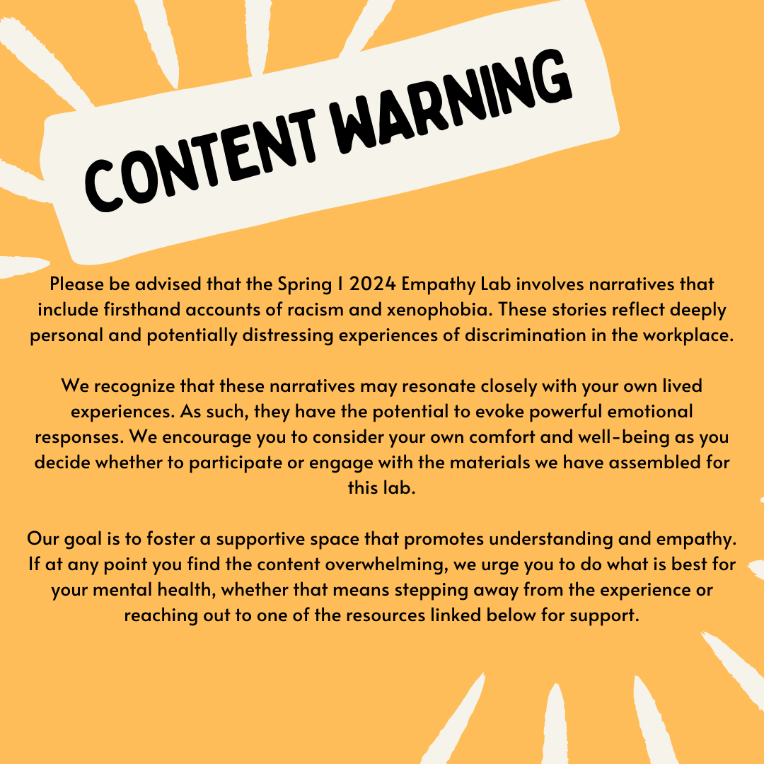 Content Warning for our Empathy Lab involving narratives that include firsthand accounts of racism and xenophobia. 